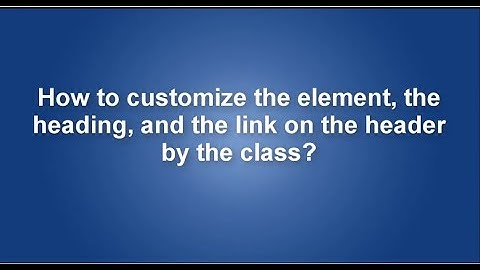 How to customize header