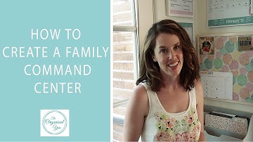 How to create a family command centre