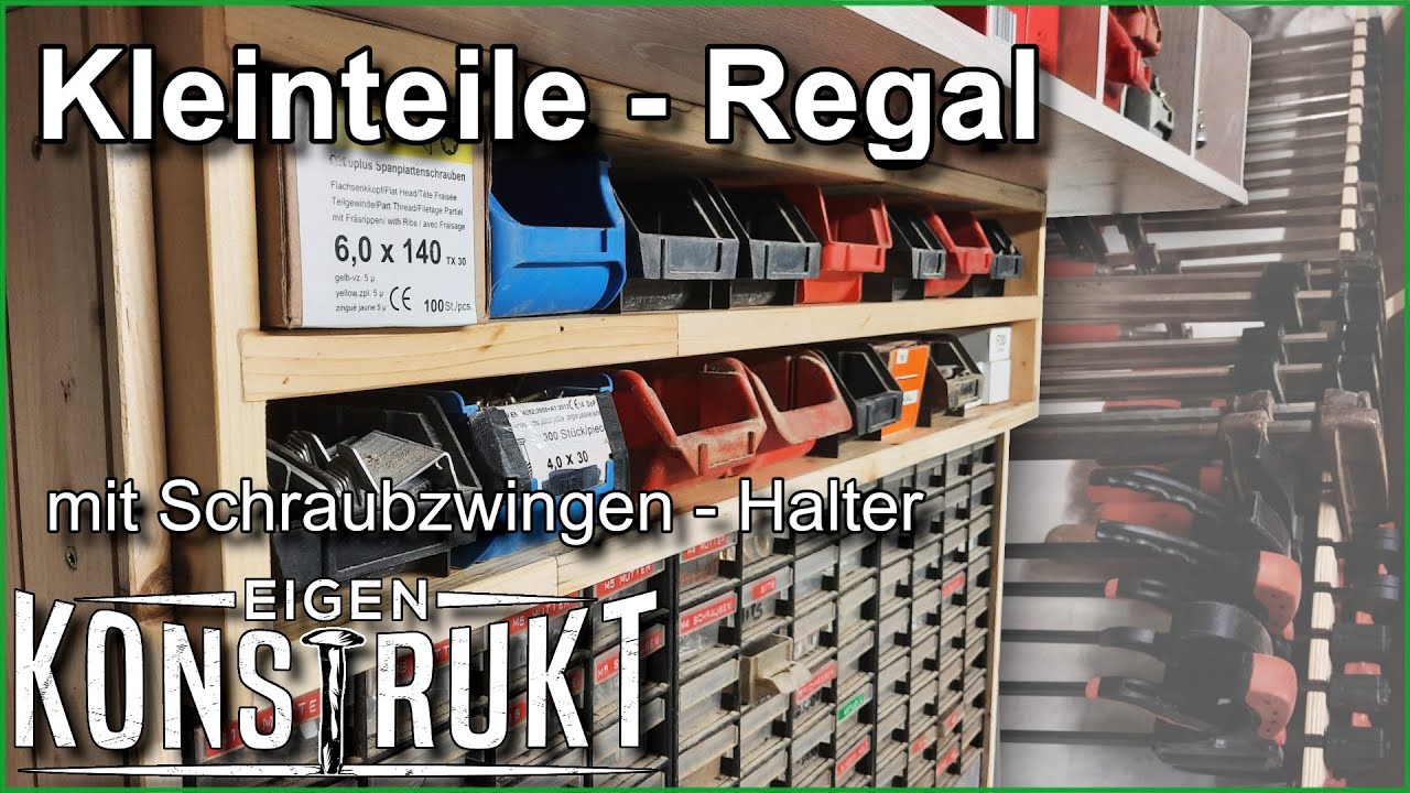 Bau eines Regals für meine Sortier- und Stapelboxen mit einer Halterung für meine Schraubzwingen