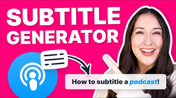 The BEST Podcast Subtitle Generator