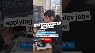 Applying for gamedev jobs in 2016 vs now.. 🫣 #gamedev #gamesindustry #jobsearch