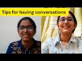 Tips to have conversationsfluent english speaking practice
