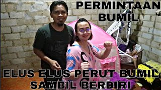 Vlog #82 elus elus perut bumil sambil berdiri REQUEST BUMIL 😘