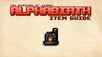 Alphabirth Item Guide: Furnace