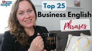Business English 25 Fast Top English Phrases For Advanced Fluency Go Natural English