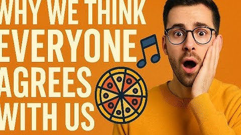 The Psychology Trick That Makes You Think Everyone Agrees”