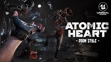 New Gameplay Trailer ATOMIC HEART Doom Style | Unreal Engine HD 4K 2022