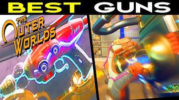 The Outer Worlds: Best Guns Best Weapons - How to get the Best Science Guns in The Outer Worlds Tips