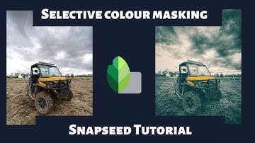 Snapseed Tutorial | Selective colour | Android | iOS