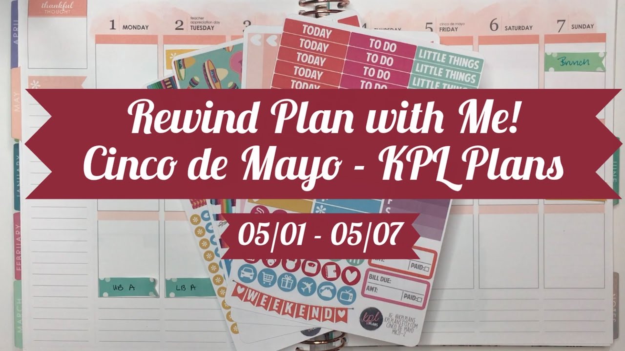 Plan with Me! (Rewind) - 05/01 - 05/07 (KPL Plans)