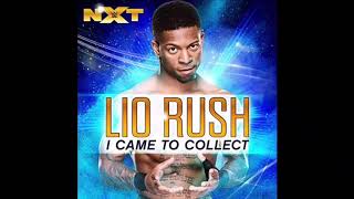 WWE Lio Rush Theme “I Came To Collect” HD - HQ