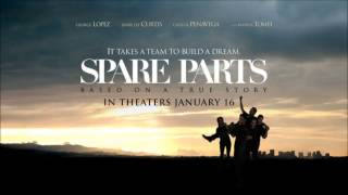 Fonseca- Guerrero (Spare Parts Movie ending song) 