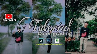 Tutorial colour grading | 2020 terbaru 🔥 | Cara mudah memadukan warna pada foto | Ala Fourtwors