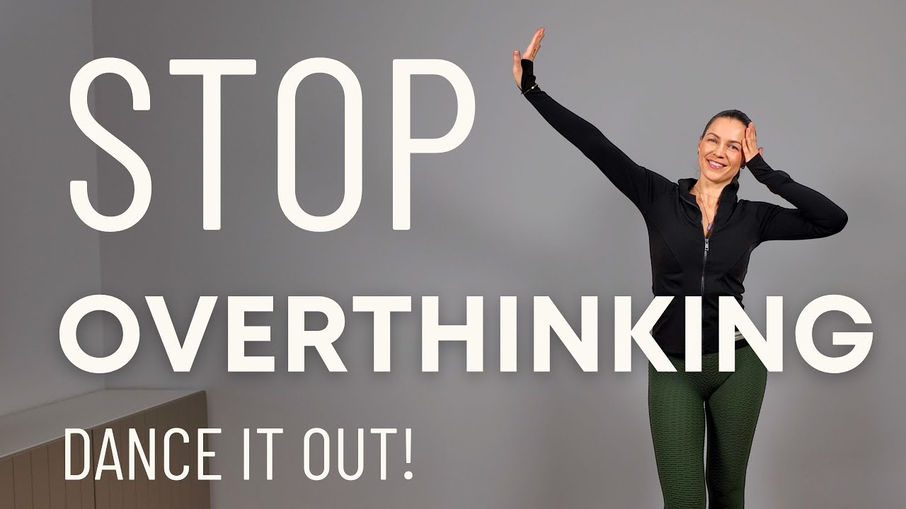 Stop Overthinking Through Movement | Dancing Affirmations to Get Out of Your Head