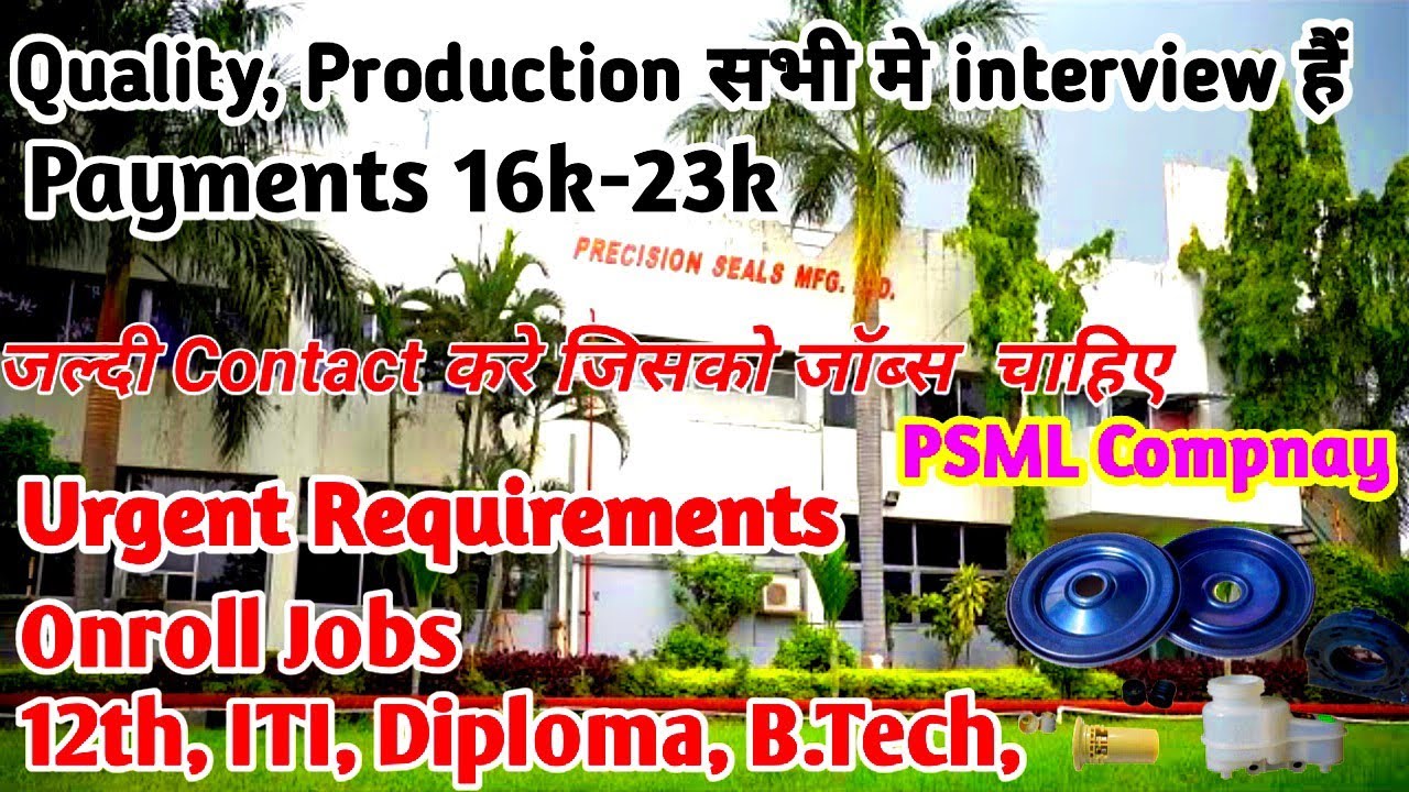 Urgent Requirements Jobs in PSML Pune Chakan MIDC Jobs in