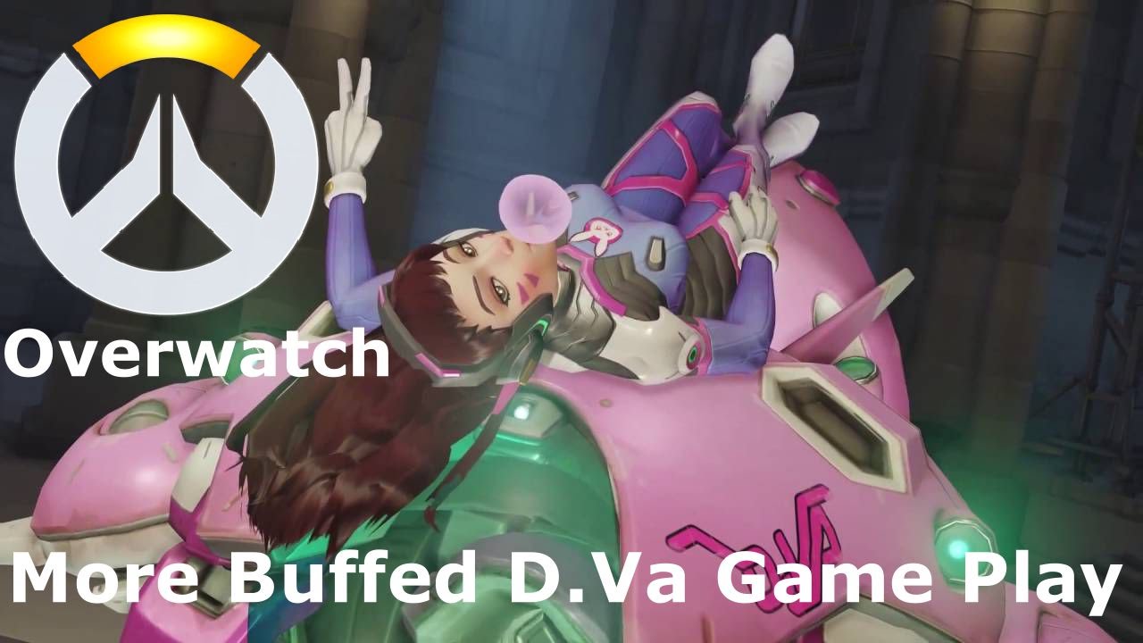 Overwatch | More Buffed D.Va Game Play