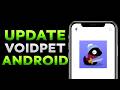 How To Update Voidpet Dungeon On Android