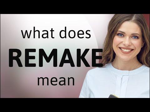 Remake | REMAKE meaning - YouTube