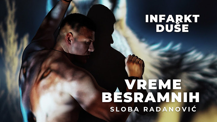 SLOBA RADANOVIC - INFARKT DUSE (OFFICIAL VIDEO)