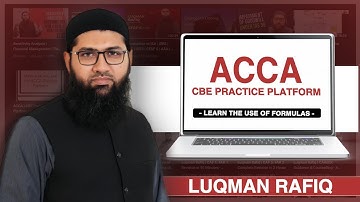 ACCA | CBE Practice Platform | Use of Formulas | FM | AFM | Luqman Rafiq | Escribir Academy