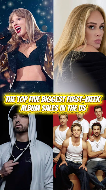 Top 5 biggest first-week album sales #taylorswift #adele #nsync #eminem #music #viral