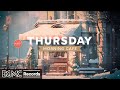 THURSDAY MORNING JAZZ: Relaxing Jazz Instrumental Music ☕ Smooth Winter Jazz Music to Study, Relax