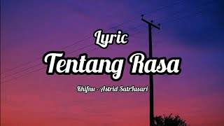 Tentang Rasa - Khifnu (Lyrics)