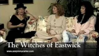 "The Witches Of Eastwick" Interview With Jimmy Carter