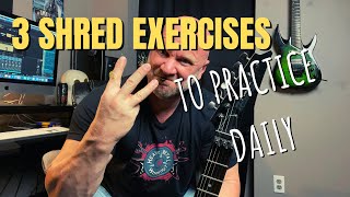 3 Shred Guitar Exercises to Practice Every Day