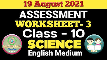 Class 10 Science Assessment Worksheet 3 (19/08/2021) English medium | Edu Villa Point