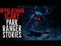 Scary Park Ranger Stories in the Big Appalachian Mountains | Forest Ranger, National Park