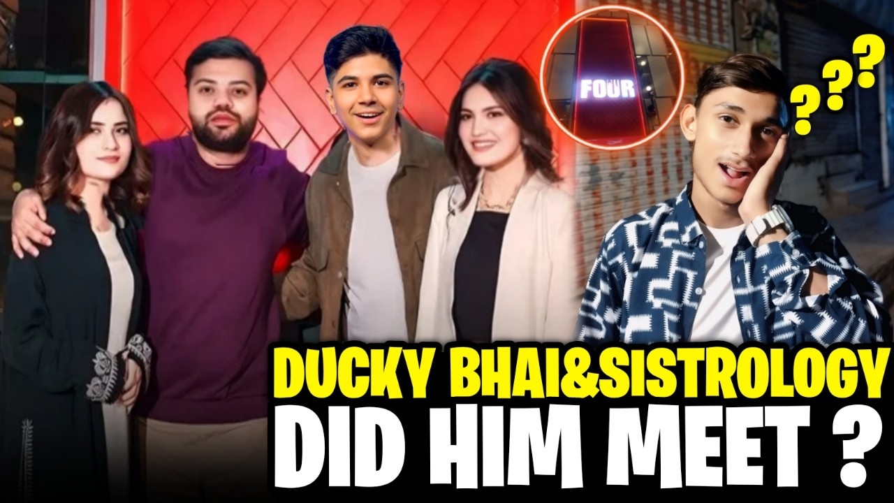 Ducky Bhai & Sistrology Ko Milla k ni 😳||  Four Restaurant ma kya hua😱 @DuckyBhai  @Sistrology