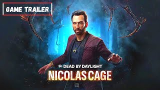 NEW Nicolas Cage Dead by Daylight - Gameplay Trailer