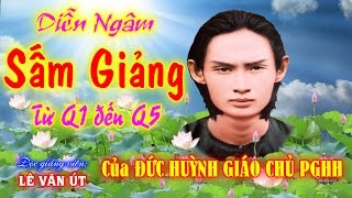 Diễn Ngâm: Sấm Giảng Q1-Q5 - ĐGV: Lê Văn Út