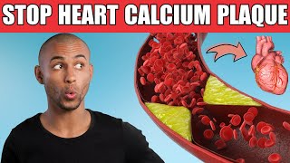 Top 7 Vital Vitamins to Stop Heart Calcium Plaque Buildup