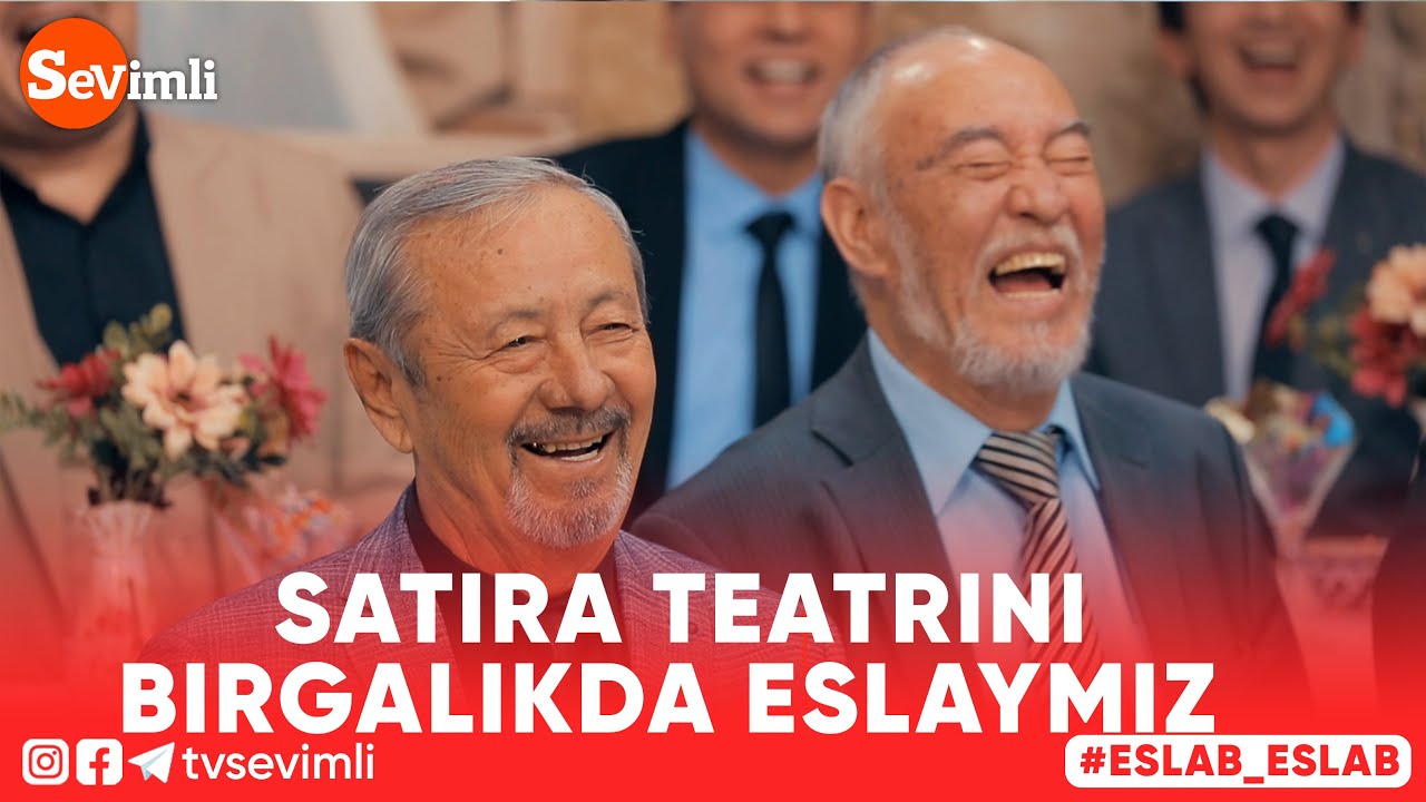 Eslab -  SATIRA TEATRINI BIRGALIKDA ESLAYMIZ