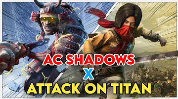 Assassin’s Creed Shadows x Attack on Titan Official Trailer