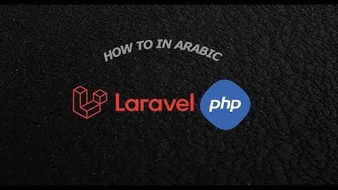 Laravel String Helper Functions/How to/ in Arabic(4K)| بلعربي