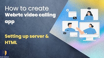 Create webrtc video calling app - (Part 1) Setting up server and html #webrtc