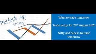 Nifty Trade Setup for Tomorrow | Stocks to Trade for Tomorrow with logic 20- August - 2020