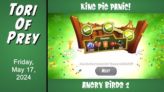 How to Beat Angry Birds 2 King Pig Panic!  May 17 - Complete!  Bonus Card!