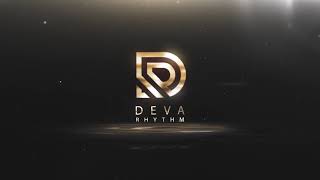 DEVA RHYTHM | Introducing Video 2023