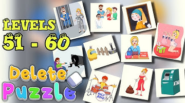 Delete Puzzle: Erase One Part - Levels 51 - 60 - Gameplay - Walkthrough #11