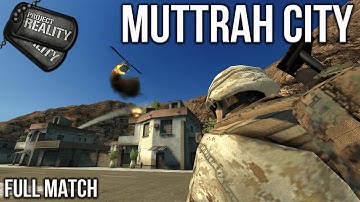 Intense Battle in Muttrah City (Retro) —  Project Reality (2025)