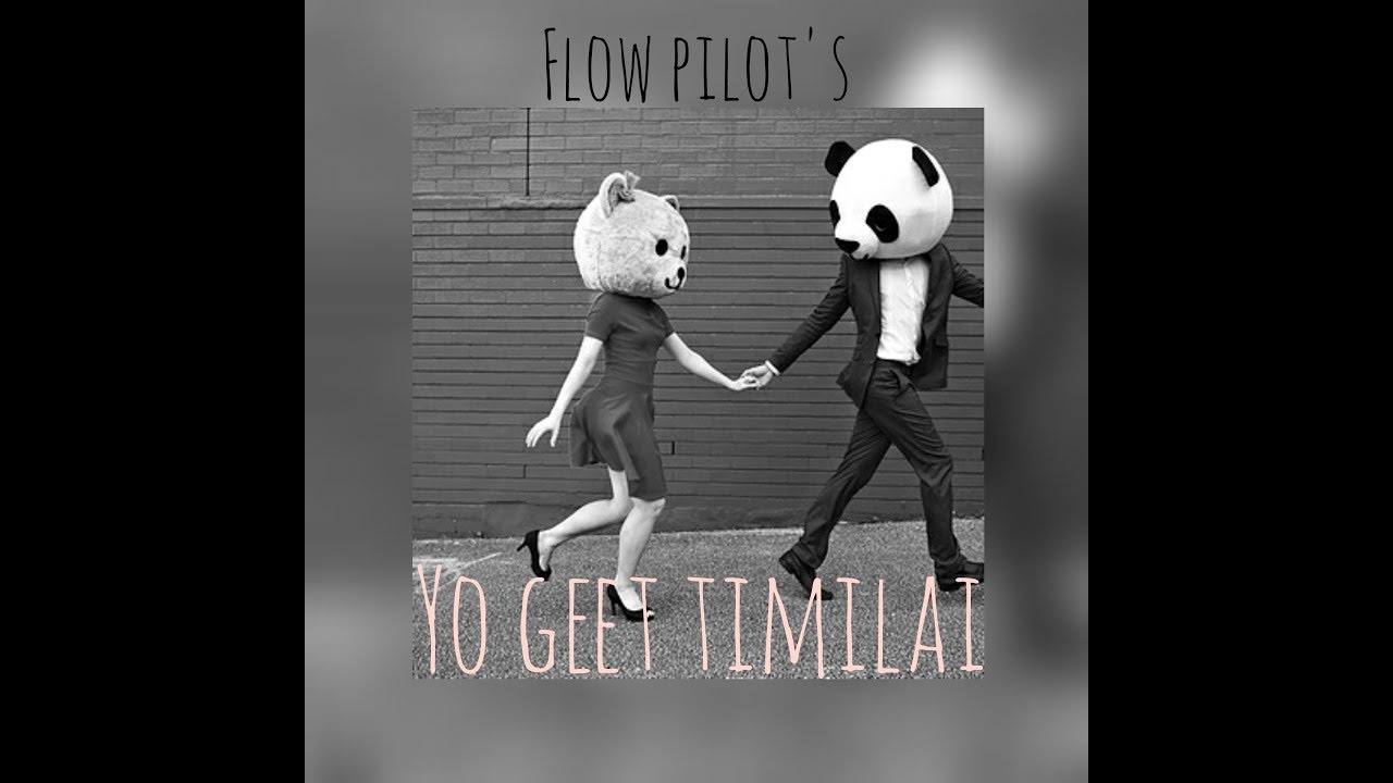 F L O W  P I L O T    YO GEET TIMILAI 