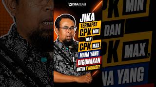 MiniTalk with Expert Ep 14 - Jika terdapat Cpk min dan Cpk max mana yang digunakan untuk evaluasi