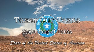 USA State Song: Texas - Texas, Our Texas