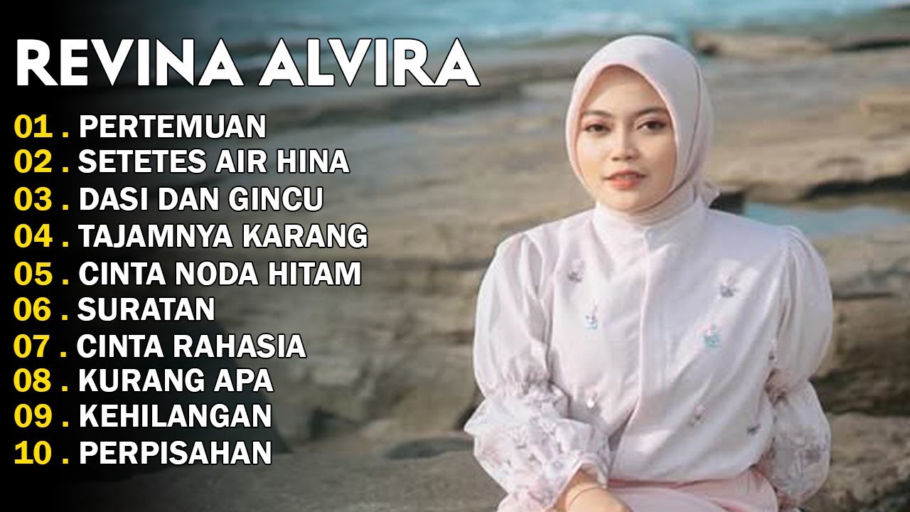 REVINA ALVIRA - PERTEMUAN - SETETES AIR HINA - DANGDUT LAWAS FULL ALBUM - GASENTRA 2025