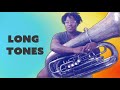 Get a beautiful sound on the tuba long tones