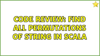 Code Review: Find All Permutations of String in Scala